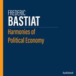 Harmonies of Political Economy