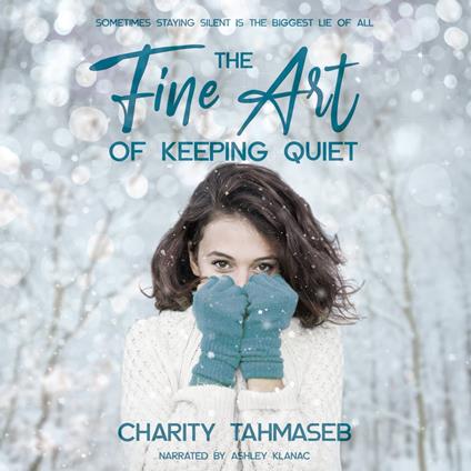 Fine Art of Keeping Quiet, The