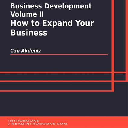 Business Development Volume II: How to Expand Your Business