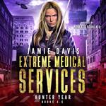 Extreme Medical Services Box Set Vol 4 - 6