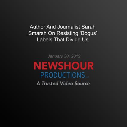 Author And Journalist Sarah Smarsh On Resisting ‘Bogus’ Labels That Divide Us