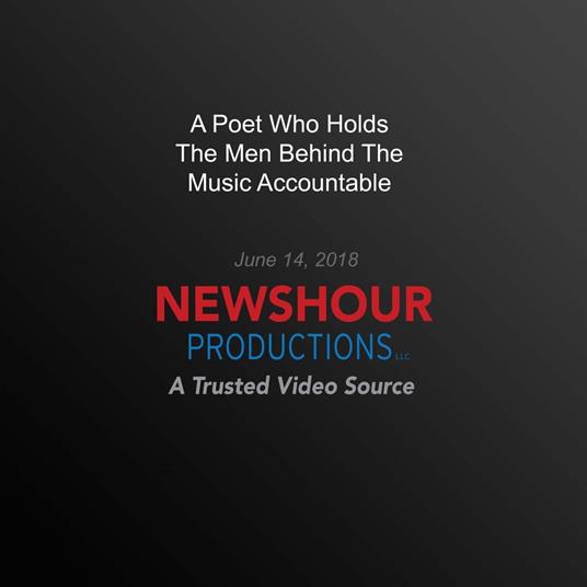 Poet Who Holds The Men Behind The Music Accountable, A