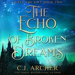 Echo of Broken Dreams, The