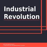 Industrial Revolution