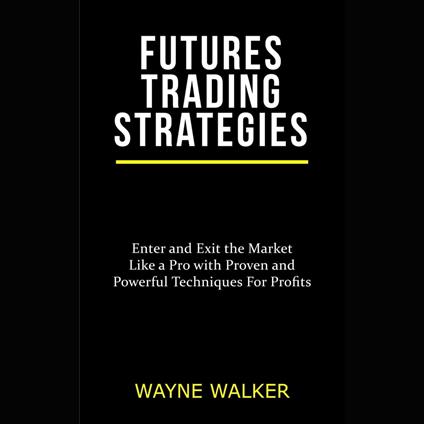 Futures Trading Strategies