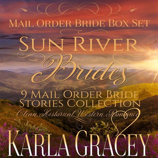 Sun River Brides Mail Order Bride Box Set, Books 1-9