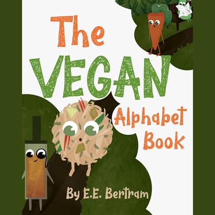Vegan Alphabet Book, The