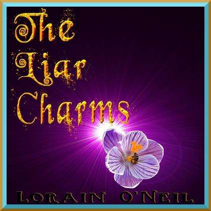 Liar Charms, The