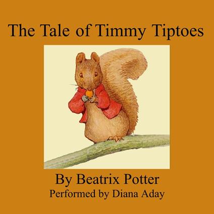 Tale of Timmy Tiptoes, The