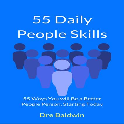 55 Daily People Skills