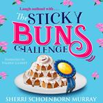 Sticky Buns Challenge, The