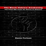 Black Hebrew Awakening, The