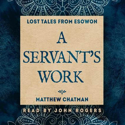 Servant's Work, A