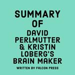 Summary of David Perlmutter & Kristin Loberg's Brain Maker