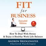 Fit For Business - Extended Edition