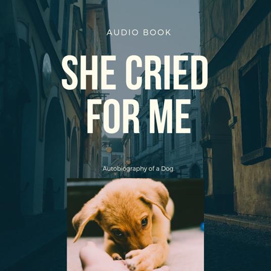 She Cried for Me