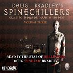 Doug Bradley's Spinechillers Volume Three