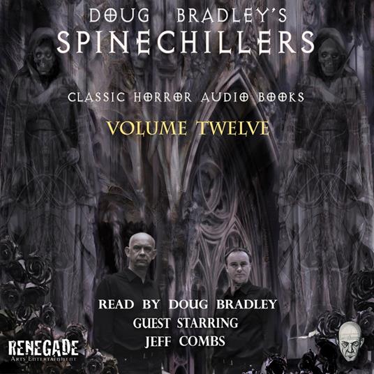 Doug Bradley's Spinechillers Volume Twelve