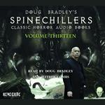Doug Bradley's Spinechillers Volume Thirteen