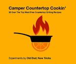 Camper Countertop Cookin' 30 Over The Top Meat Free Countertop Grilling Recipes