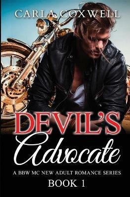 Devil's Advocate: A BBW MC New Adult Romance Series - Book 1 - Carla Coxwell - cover