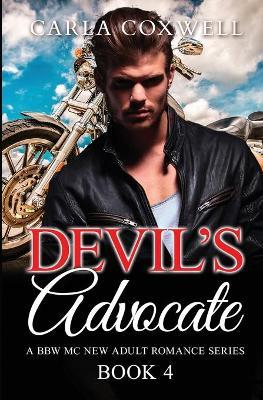 Devil's Advocate: A BBW MC New Adult Romance Series - Book 4 - Carla Coxwell - cover