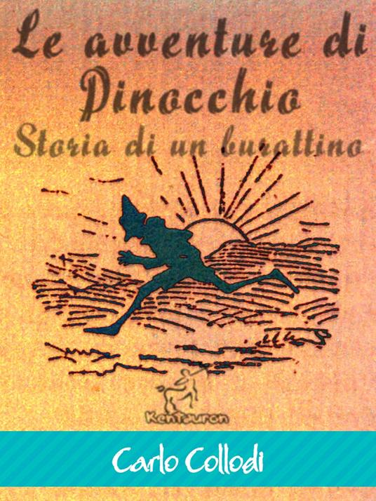 Le avventure di Pinocchio (Storia di un burattino) - Carlo Collodi,Enrico Mazzanti - ebook