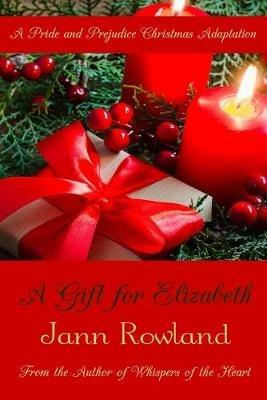 A Gift for Elizabeth - Jann Rowland - cover