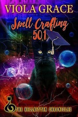 Spell Crafting 501 - Viola Grace - cover