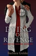 Dying for Revenge