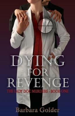 Dying for Revenge - Barbara Golder - cover