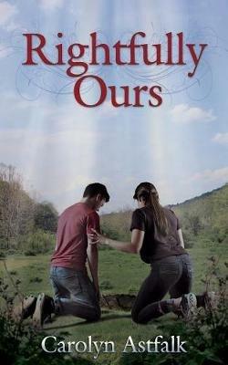 Rightfully Ours - Carolyn Astfalk - cover