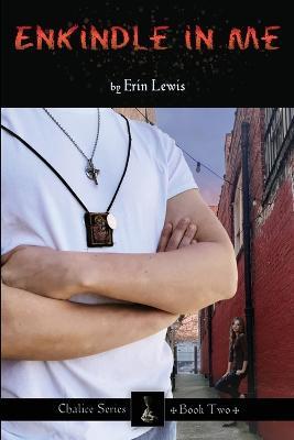 Enkindle in Me - Erin Lewis - cover
