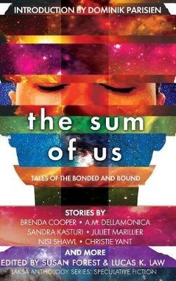 The Sum of Us: Tales of the Bonded and Bound - Juliet Marillier - cover