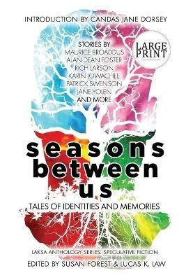 Seasons Between Us: Tales of Identities and Memories - Jane Yolen - cover