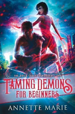 Taming Demons for Beginners - Annette Marie - cover