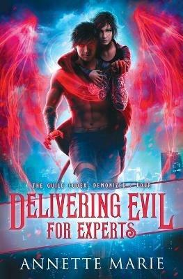 Delivering Evil for Experts - Annette Marie - cover