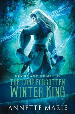 The Long-Forgotten Winter King - Annette Marie - cover