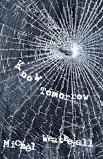 K(no)w Tomorrow