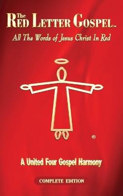 The Red Letter Gospel: All The Words of Jesus Christ in Red - Daniel John - cover