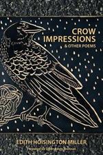 Crow Impressions & Other Poems