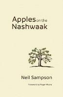 Apples on the Nashwaak - Neil Sampson - cover