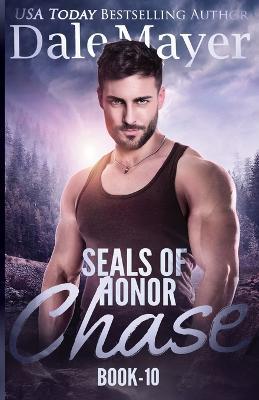 SEALs of Honor - Chase - Dale Mayer - cover