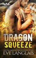 Dragon Squeeze - Eve Langlais - cover
