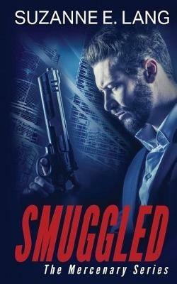 Smuggled - Suzanne E Lang - cover