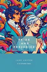 Pride and Prejudice: A Tar & Feather Classic, straight up with a twist.