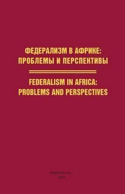 Federalism in Africa. Problems and Perspectives - cover