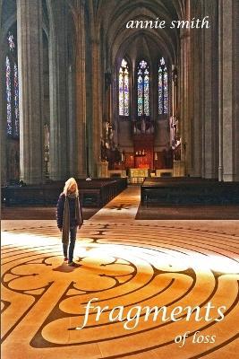 fragments of loss - Annie Smith - cover