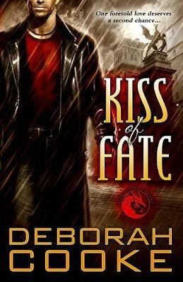 Kiss of Fate: A Dragonfire Novel - Deborah Cooke - cover