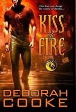 Kiss of Fire: A Dragonfire Novel